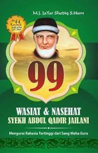 99 Wasiat dan Nasehat Syekh Abdul Qadir Jailani