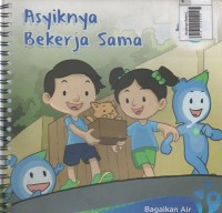 Asyiknya Bekerja Sama
