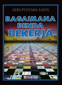 Bagaimana Benda Bekerja