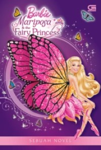 Barbie Mariposa & The Fairy Princess
