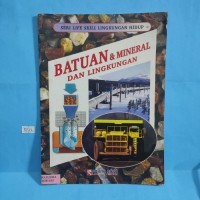 Batuan & Mineral dan Lingkungan