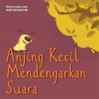 E-book Anjing Kecil Mendengar Suara