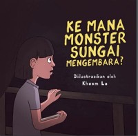 E-book Ke Mana Monster Sungai Mengembara?