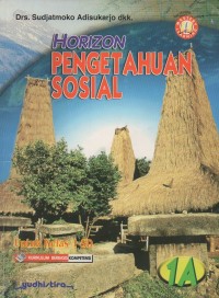Horizon Ilmu Pengetahuan Sosial Untuk Kelas 1