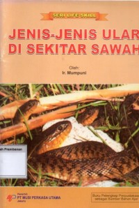 Jenis-Jenis Ular Sawah Di Sekitar Sawah