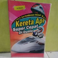 Kereta Api Super Cepat Di Dunia