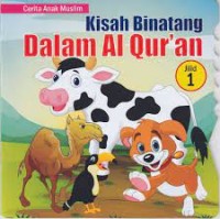 Kisah Binatang Dalam Al Qur'an Jilid 1