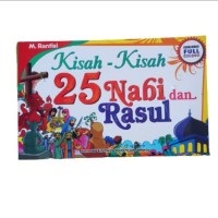 Kisah-Kisah 25 Nabi dan Rasul