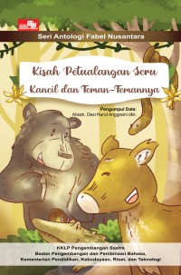 E-book Kisah Petualangan Seru Kancil dan Teman-Temannya