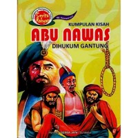 Kumplan Kisah Abu Nawas Dan Aneka Cerita Teladan