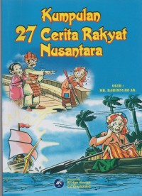 Kumpulan 27 Cerita Rakyat Nusantara