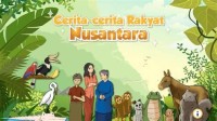 Kumpulan Cerita Rakyat Nusantara : Lengkap dari 33 Provinsi