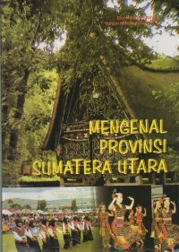 Mengenal Provinsi Sumatera Utara