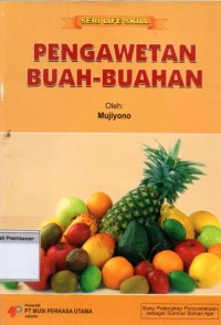 Pengawetan Buah-Buahan