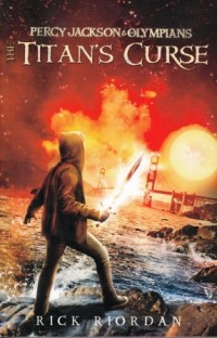 Percy Jackson & The Olympians : The Titan's Curse (Kutukan Bangsa Titan)
