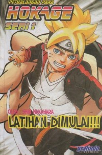 Petualangan Para Hokage Seri 1 : Latihan Dimulai !!!!