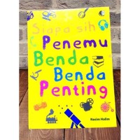 Siapa Sih Penemu Benda-Benda Penting?