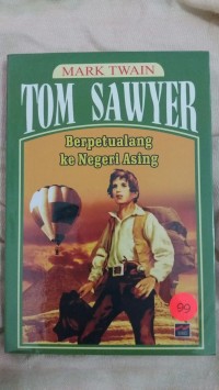 Tom Sawyer : Berpetualang ke Negeri Asing