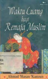 Waktu Luang bagi Remaja Islam