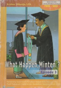 What Happen, Minten? Episode 3