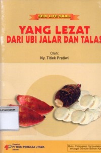Yang Lezat Dari Ubi Jalar dan Talas