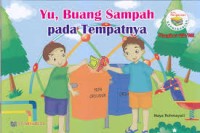 Image of Yu, Buang Sampah pada Tempatnya